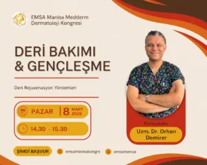 Dr. Orhan Demirer deri bakımı ve gençleşme sunumu afişi